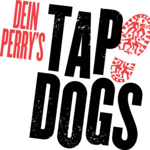 Tap Dogs 