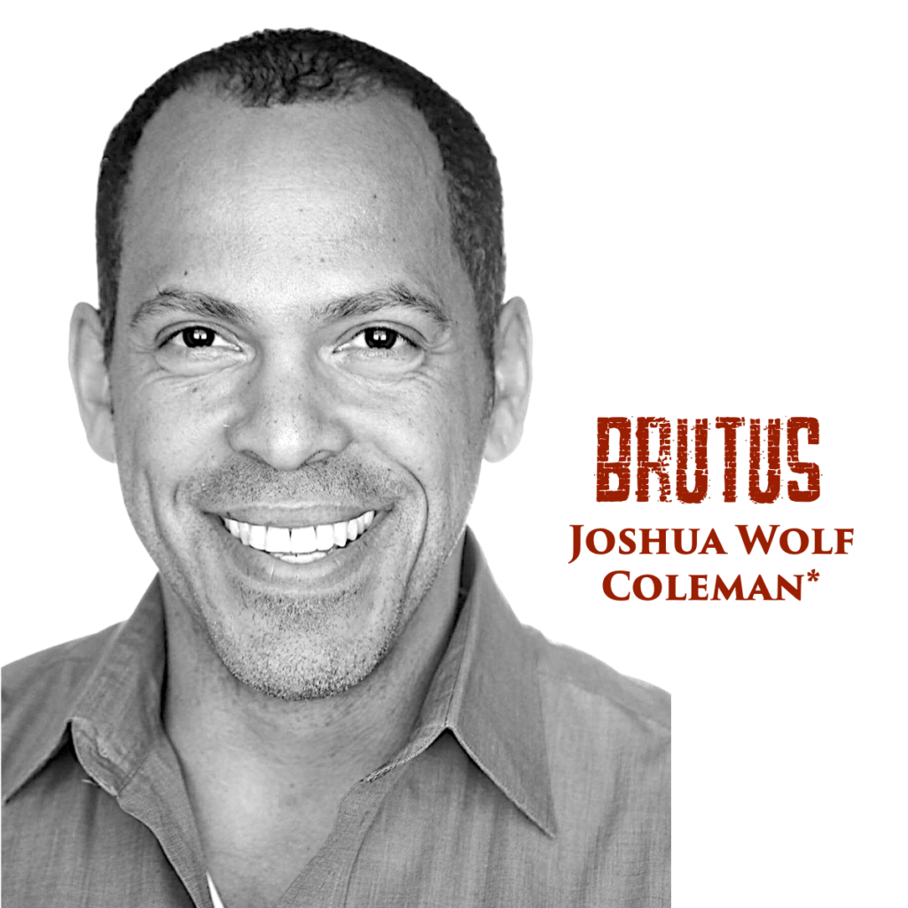 Black and white headshot of Joshua Wolf Coleman with red text that reads "Brutus, Joshua Wolf Coleman". 