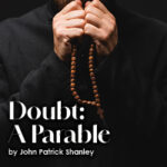 Doubt: A Parable by John Patrick Shanley