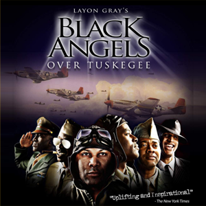 Black Angels Over Tuskegee - Hanover Theatre and Conservatory - Hanover Theatre and Conservatory Promotional poster for Black Angels Over Tuskegee, showing Tuskegee Airmen in flight gear with vintage planes behind.