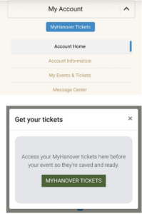 AddMyHanover_Step2 - Hanover Theatre and Conservatory - Hanover Theatre and Conservatory Screenshot of My Account page showing navigation items and a modal titled 'Get your tickets' with a green 'MYHANOVER TICKETS' button.