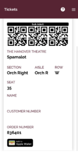 TransferMyHanoverTickets_Step1 - Hanover Theatre and Conservatory - Hanover Theatre and Conservatory Mobile theater ticket for Spamalot at The Hanover Theatre, section Orchestra Right, row W, seat 35, order 836401, with QR codes and an Apple Wallet button.