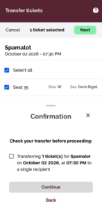 TransferMyHanoverTickets_Step3b - Hanover Theatre and Conservatory - Hanover Theatre and Conservatory Mobile transfer tickets screen for Spamalot (Oct 2, 2026, 7:30 PM); Select all and Seat 35 (Row W, Orch Right) checked; confirmation dialog with 'Check your transfer before proceeding' and a disabled Continue button.