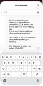 TransferMyHanoverTickets_Step4b - Hanover Theatre and Conservatory - Hanover Theatre and Conservatory Chat app screenshot showing a message about transferring you ticket(s) for Spamlot, with a link and a claim code.